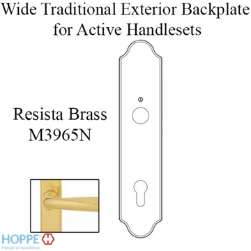 HOPPE WIDE TRADITIONAL EXTERIOR BACKPLATE M3965N FOR ACTIVE HANDLESETS - RESISTA BRASS